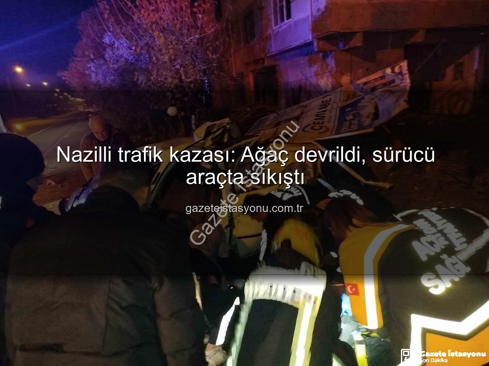 Nazilli trafik kazası - Nazilli trafik kazası: Ağaç devrildi, sürücü araçta sıkıştı