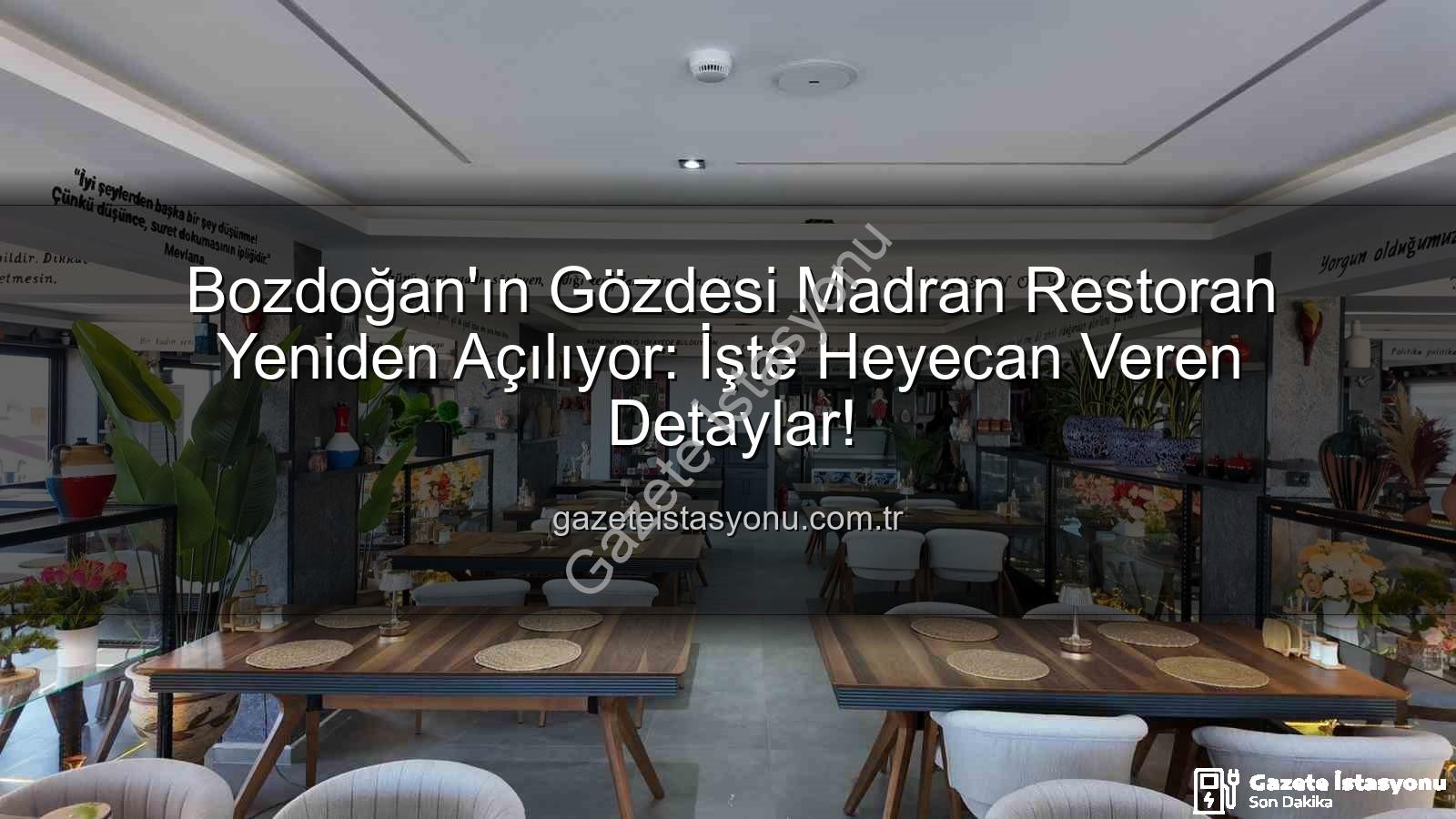 Madran Restoran Bozdoğan - Bozdoğan'ın Gözdesi Madran Restoran Yeniden Açılıyor: İşte Heyecan Veren Detaylar!