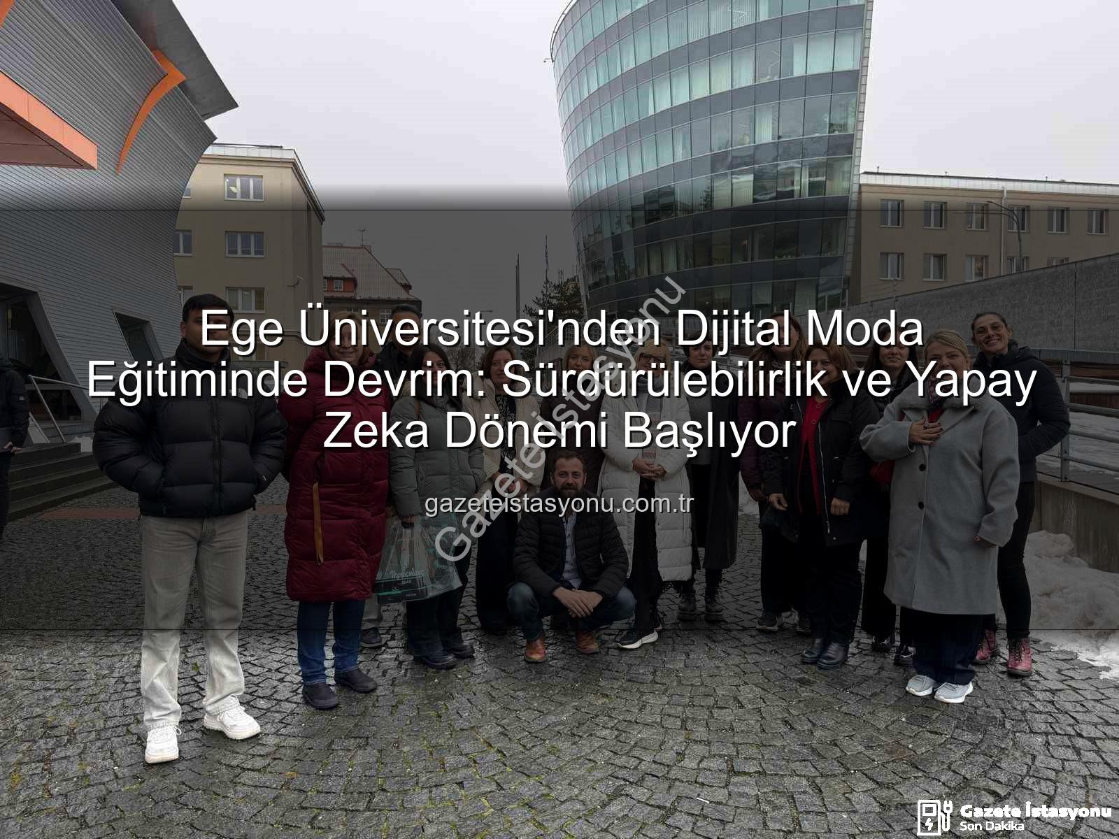 dijital moda eğitimi - Ege Üniversitesi'nden Dijital Moda Eğitiminde Devrim: Sürdürülebilirlik ve Yapay Zeka Dönemi Başlıyor