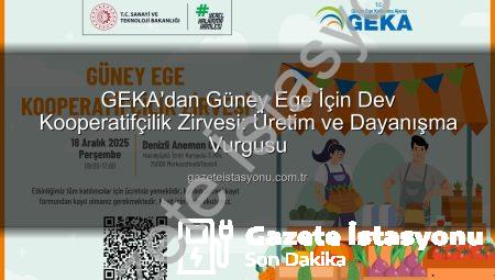 GEKA’dan Güney Ege İçin Dev Kooperatifçilik Zirvesi: Üretim ve Dayanışma Vurgusu