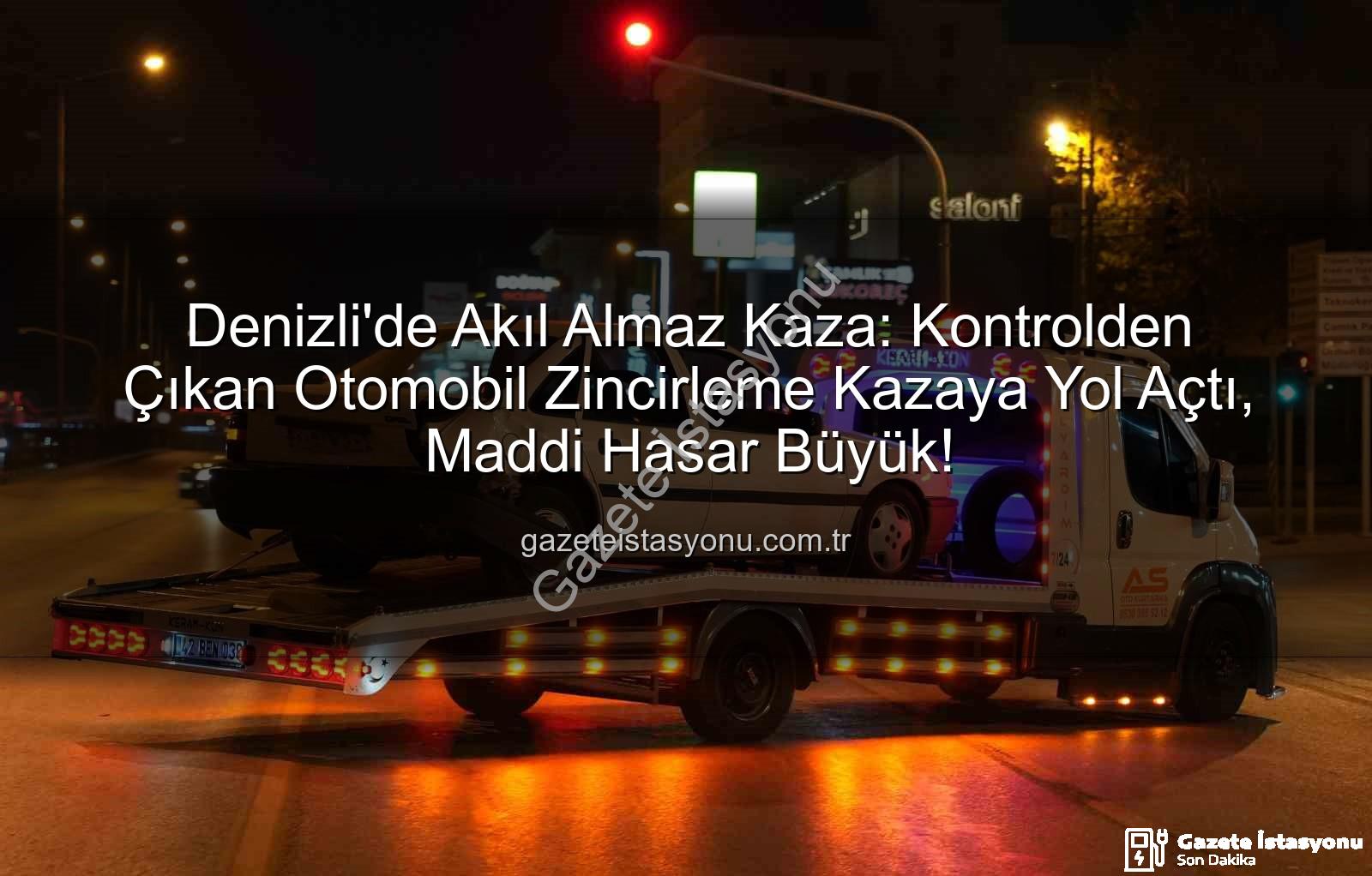 Denizli'de kaza - Denizli'de Akıl Almaz Kaza: Kontrolden Çıkan Otomobil Zincirleme Kazaya Yol Açtı, Maddi Hasar Büyük!